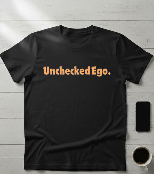 Ego Unfiltered T-Shirt